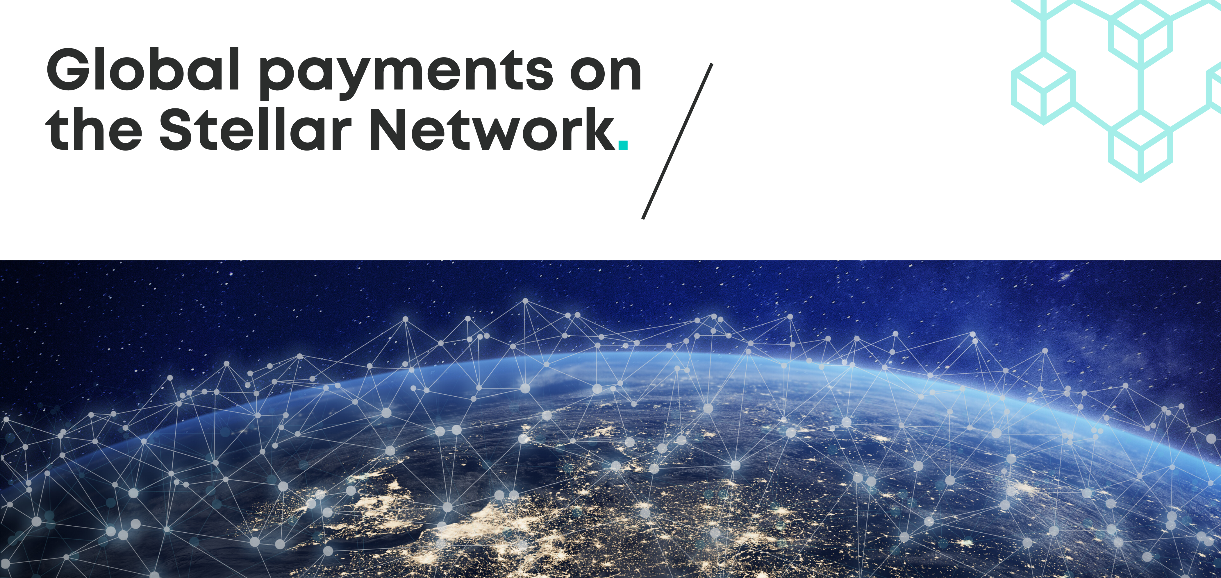DTransfer Blog - 5 Ways the Stellar Network is Changing the Global Payment Industry
